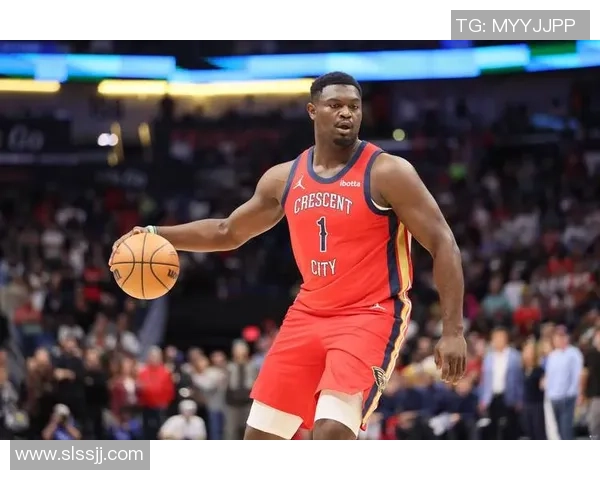 锡安体重问题持续发酵鹈鹕队聘请营养师全方位监管饮食健康